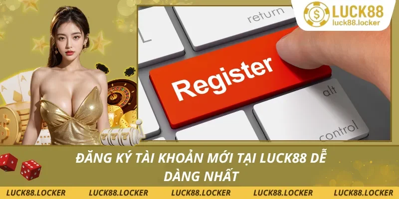 Hướng dẫn tân thủ thực hiện đăng ký tại nhà cái